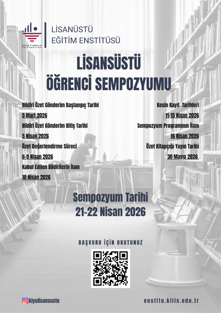 Lisansüstü Eğitim Enstitüsü Tarafından Lisansüstü Öğrenci Sempozyumu Düzenleniyor